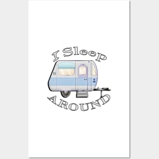 Funny Camping Quote: I Sleep Around, Summer Camp Fun RV Camper Posters and Art